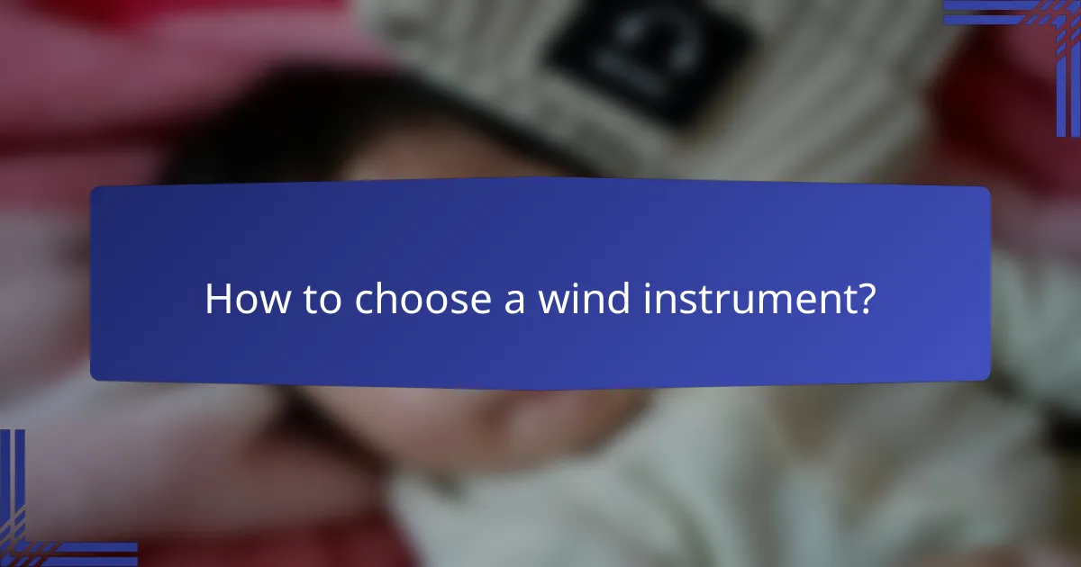 How to choose a wind instrument?